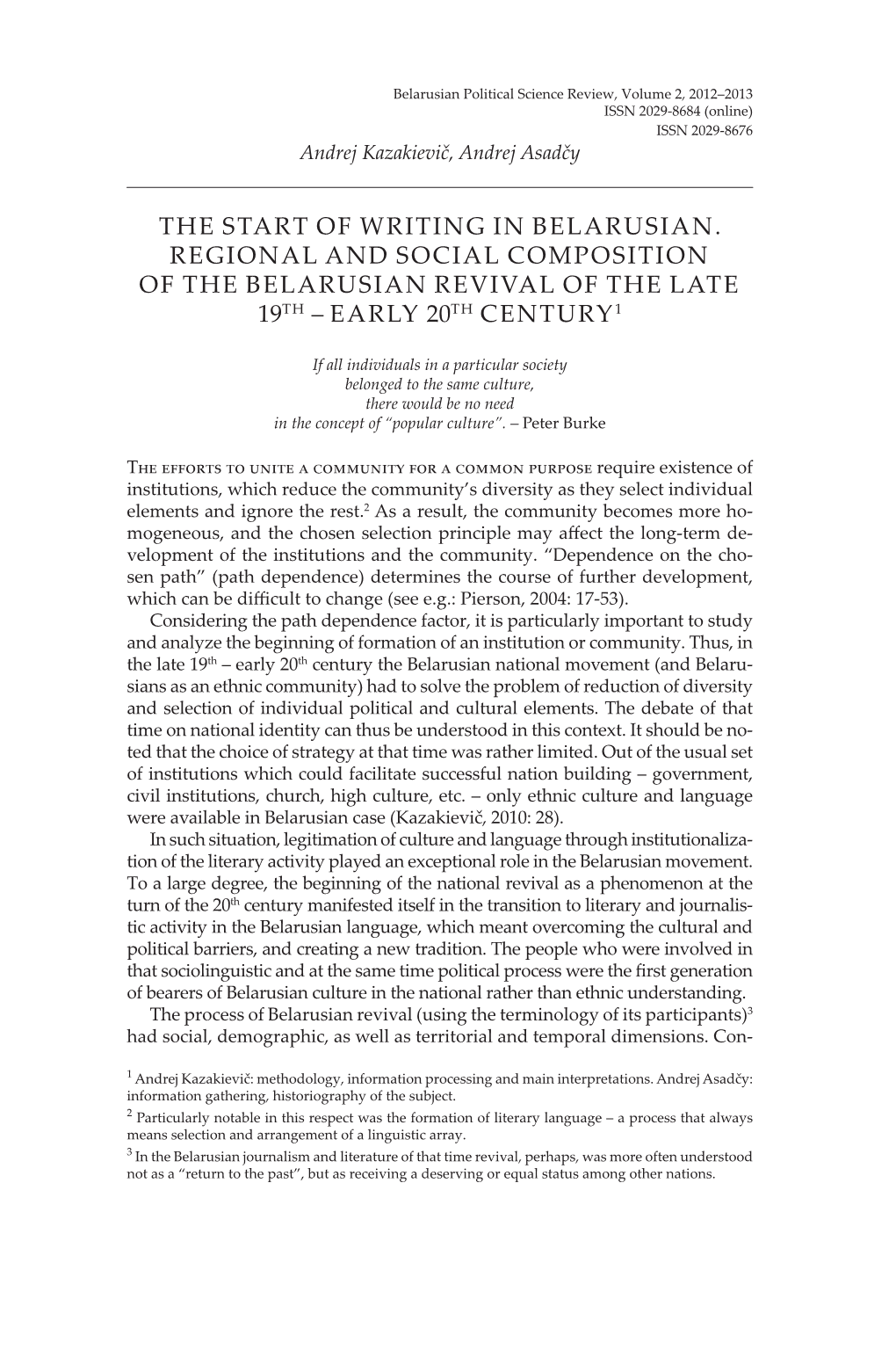 The Start of Writing in Belarusian. Regional and Social Composition of the Belarusian Revival of the Late 19Th – Early 20Th Century1