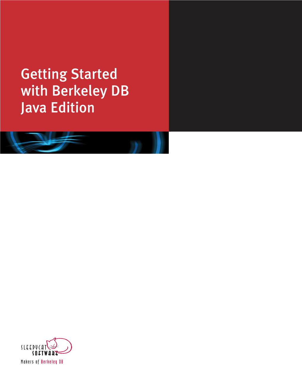 Getting Started with Berkeley DB Java Edition
