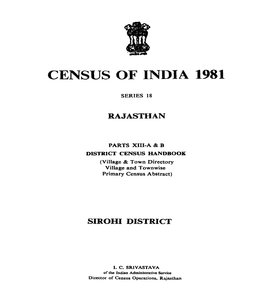 District Census Handbook, Sirohi, Part XIII-A & B, Series-18, Rajasthan