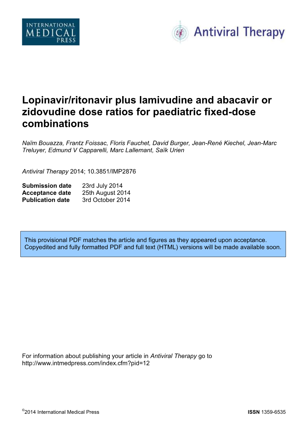 Lopinavir/Ritonavir Plus Lamivudine and Abacavir Or Zidovudine Dose Ratios for Paediatric Fixed-Dose Combinations
