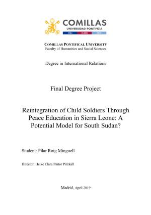 Reintegration of Child Soldiers Through Peace Education in Sierra Leone: a Potential Model for South Sudan?
