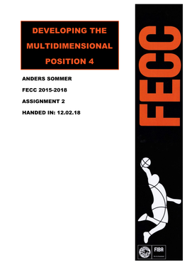 Developing the Multidimensional Position 4, Anders Sommer 1