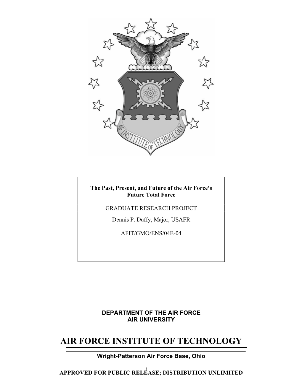 The Past, Present, and Future of the Air Force's Future Total Force