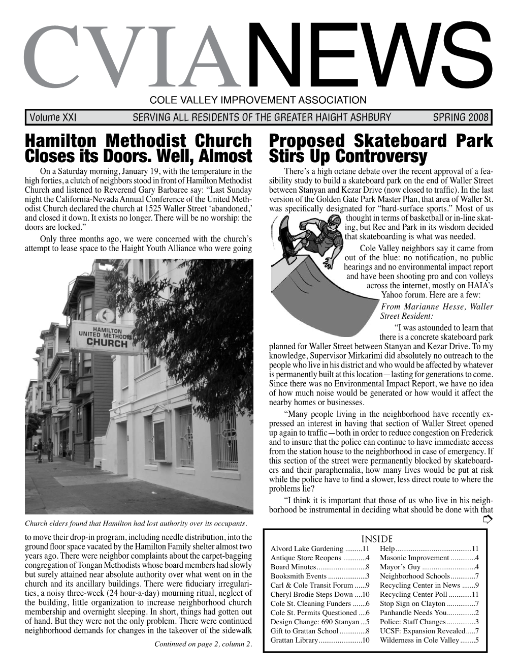SPRING 2008 Hamilton Methodist Church Proposed Skateboard Park Closes Its Doors