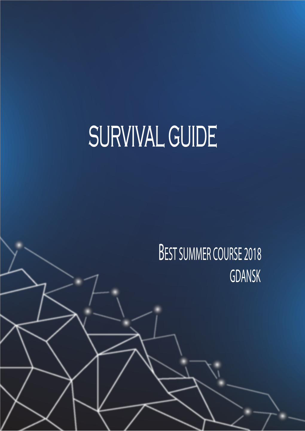 Survival Guide