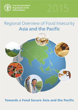 Regional Overview of Food Insecurity in Asia and the Pacific