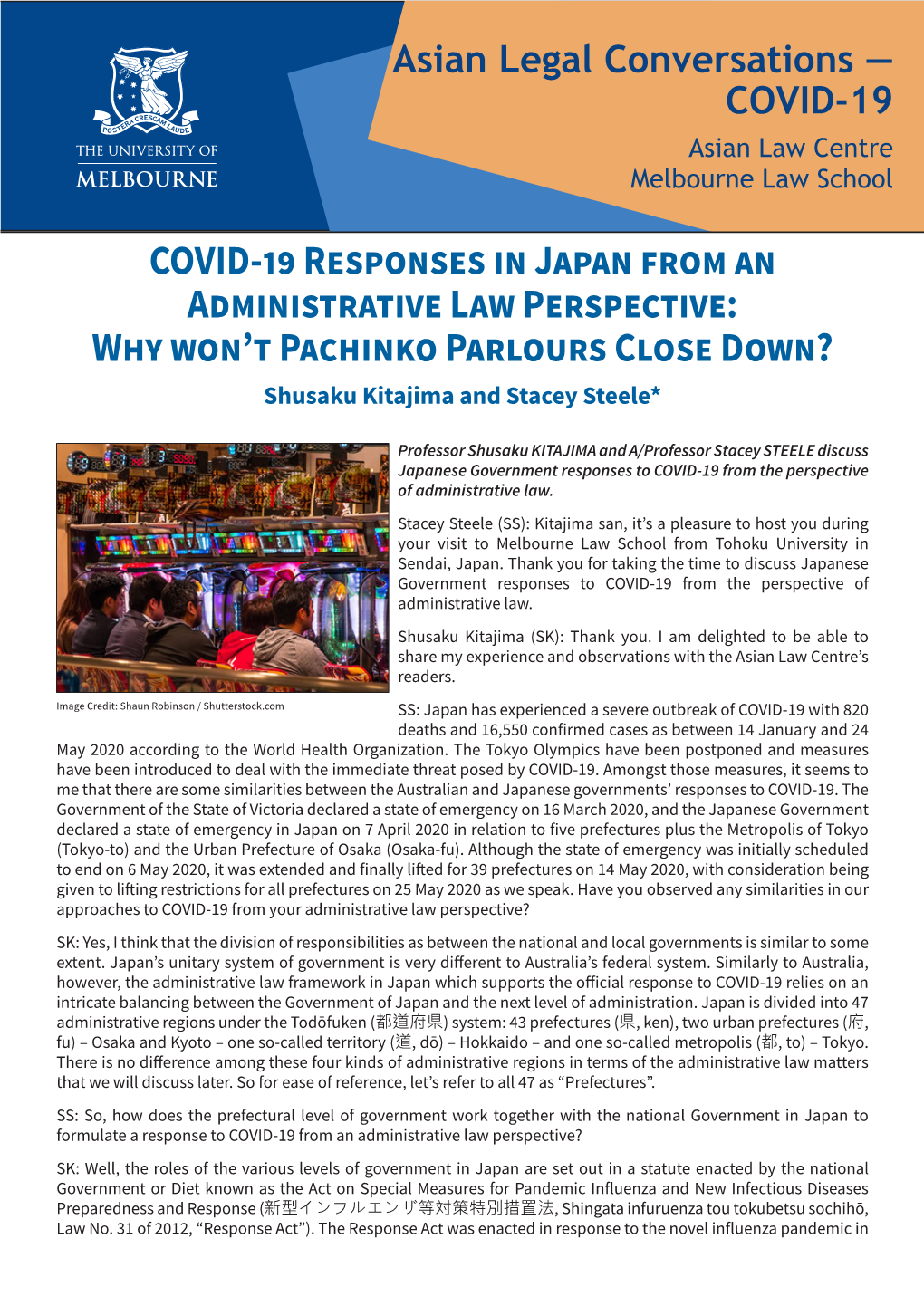 COVID-19 Responses in Japan from an Administrative Law Perspective: Why Won’T Pachinko Parlours Close Down? Shusaku Kitajima and Stacey Steele*