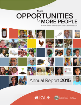 OPPORTUNITIES for MORE PEOPLE Pan American Development Foundation