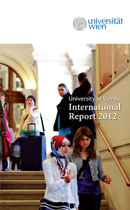 International Report 2012 University of Vienna International Report 2012 2 International Report