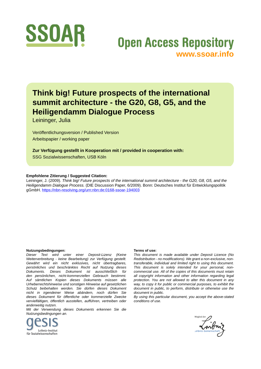 Think Big! Future Prospects of the International Summit Architecture - the G20, G8, G5, and the Heiligendamm Dialogue Process Leininger, Julia