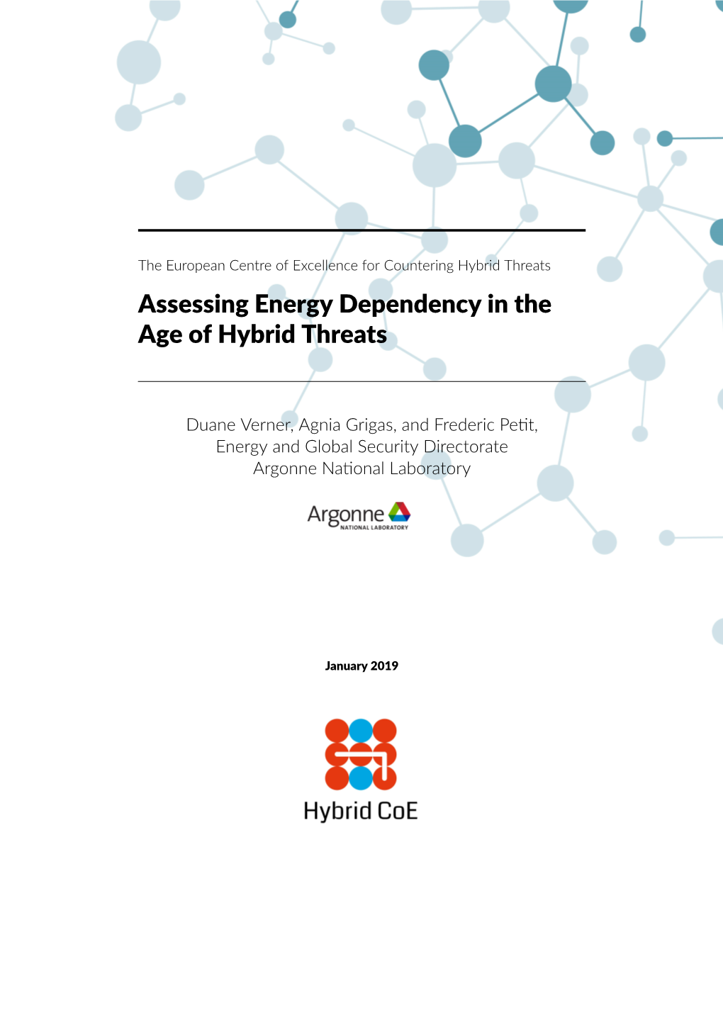 Assessing Energy Dependency in the Age of Hybrid Threats