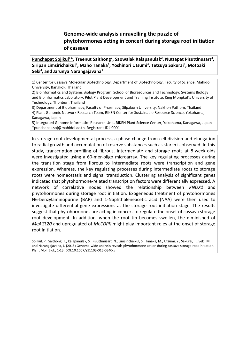 Punchapat Sojikul1*, Treenut Saithong2, Saowalak Kalapanulak2, Nuttapat Pisuttinusart3