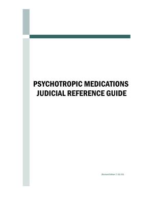 Psychotropic Medications Judicial Reference Guide