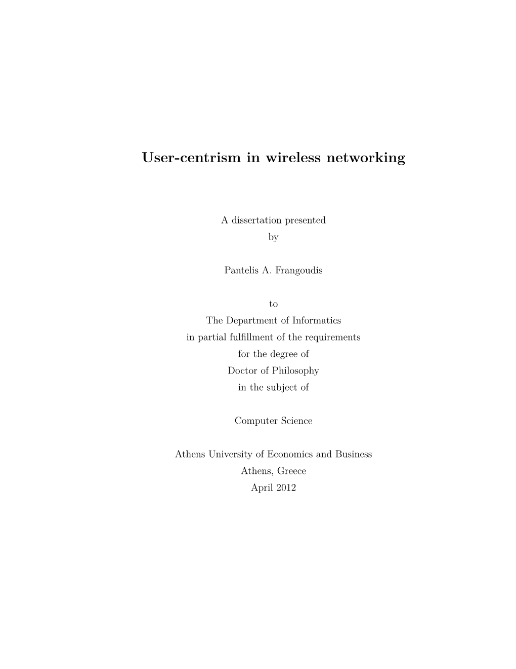 User-Centrism in Wireless Networking