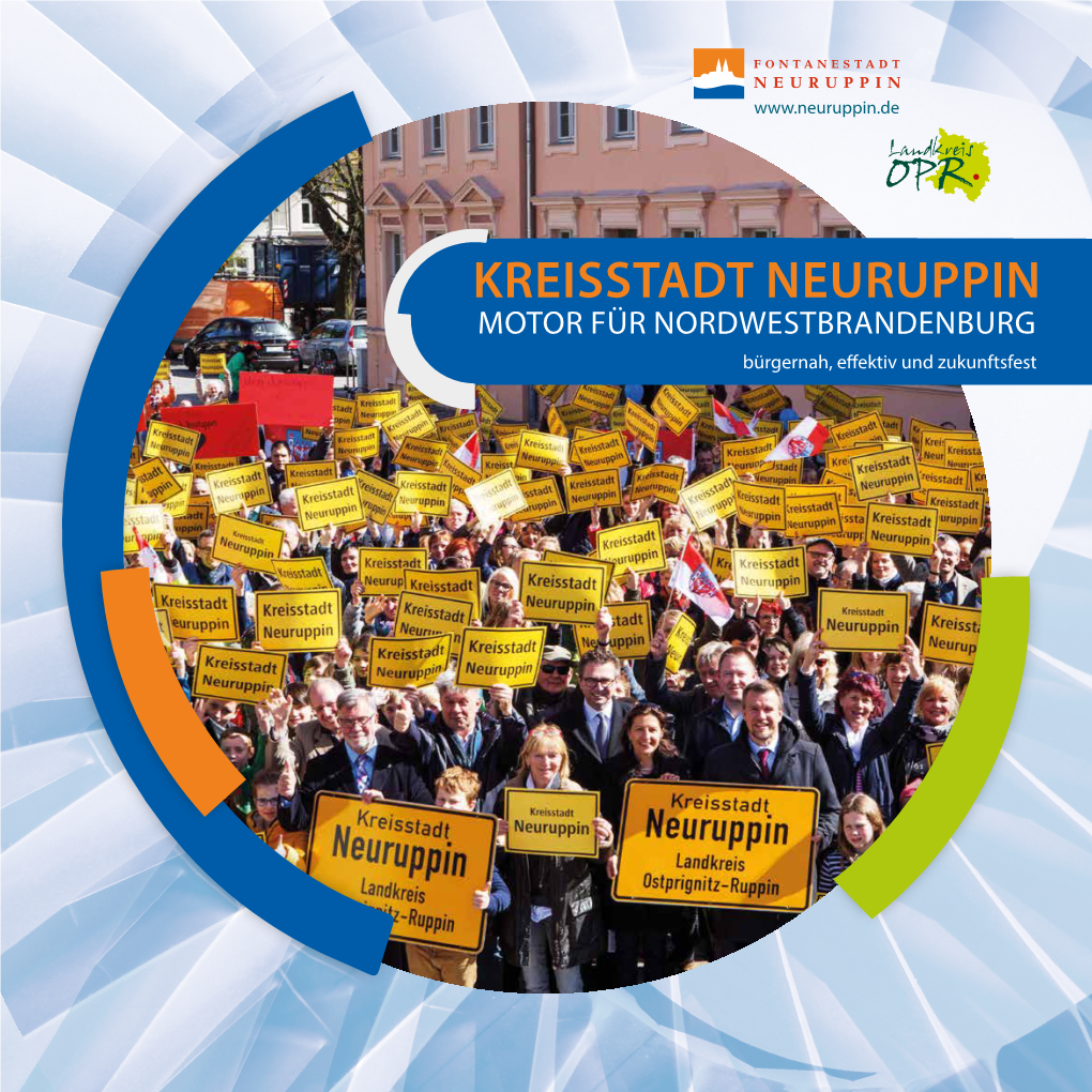 KREISSTADT NEURUPPIN MOTOR FÜR NORDWESTBRANDENBURG Bürgernah, Effektiv Und Zukunftsfest