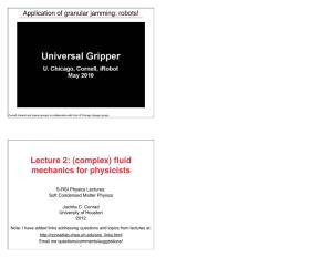 Lecture 2: (Complex) Fluid Mechanics for Physicists