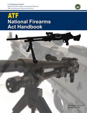 Firearms Defined by the National Firearms Act (NFA) Or Persons Intending to Go Into an NFA Firearms Business