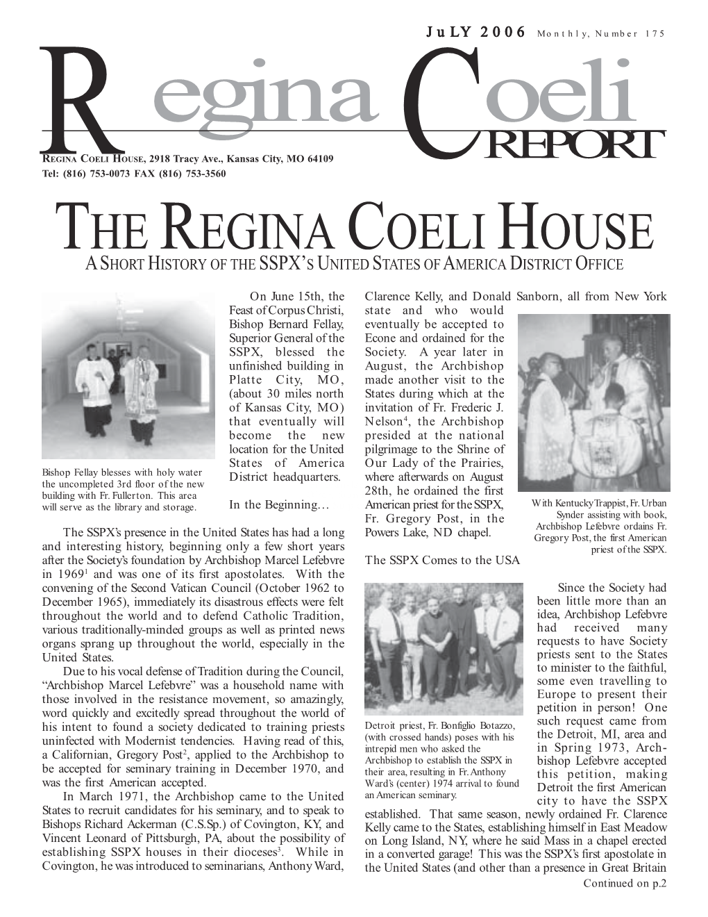 The Regina Coeli House a Short History of the Sspx’S United States of a Merica District Office