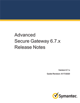 Advanced Secure Gateway 6.7.X Release Notes