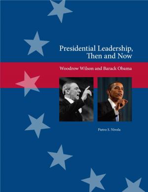 Presidential Leadership, Then and Now