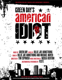 American Idiot Is Presented Through Special Arrangement with Music Theatre International (MTI)