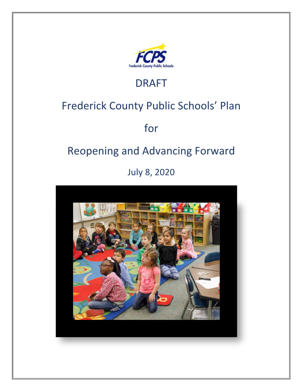 DRAFT Frederick County Public Schools' Plan for Reopening and Advancing Forward