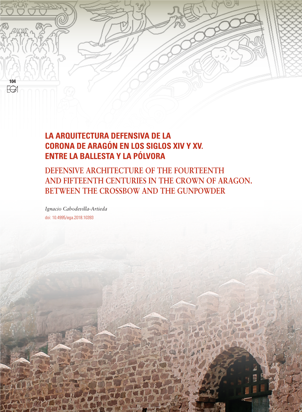 La Arquitectura Defensiva De La Corona De Aragón En Los Siglos Xiv Y Xv