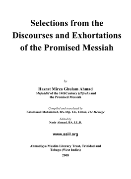 Selections from the Discourses and Exhortations of the Promised Messiah