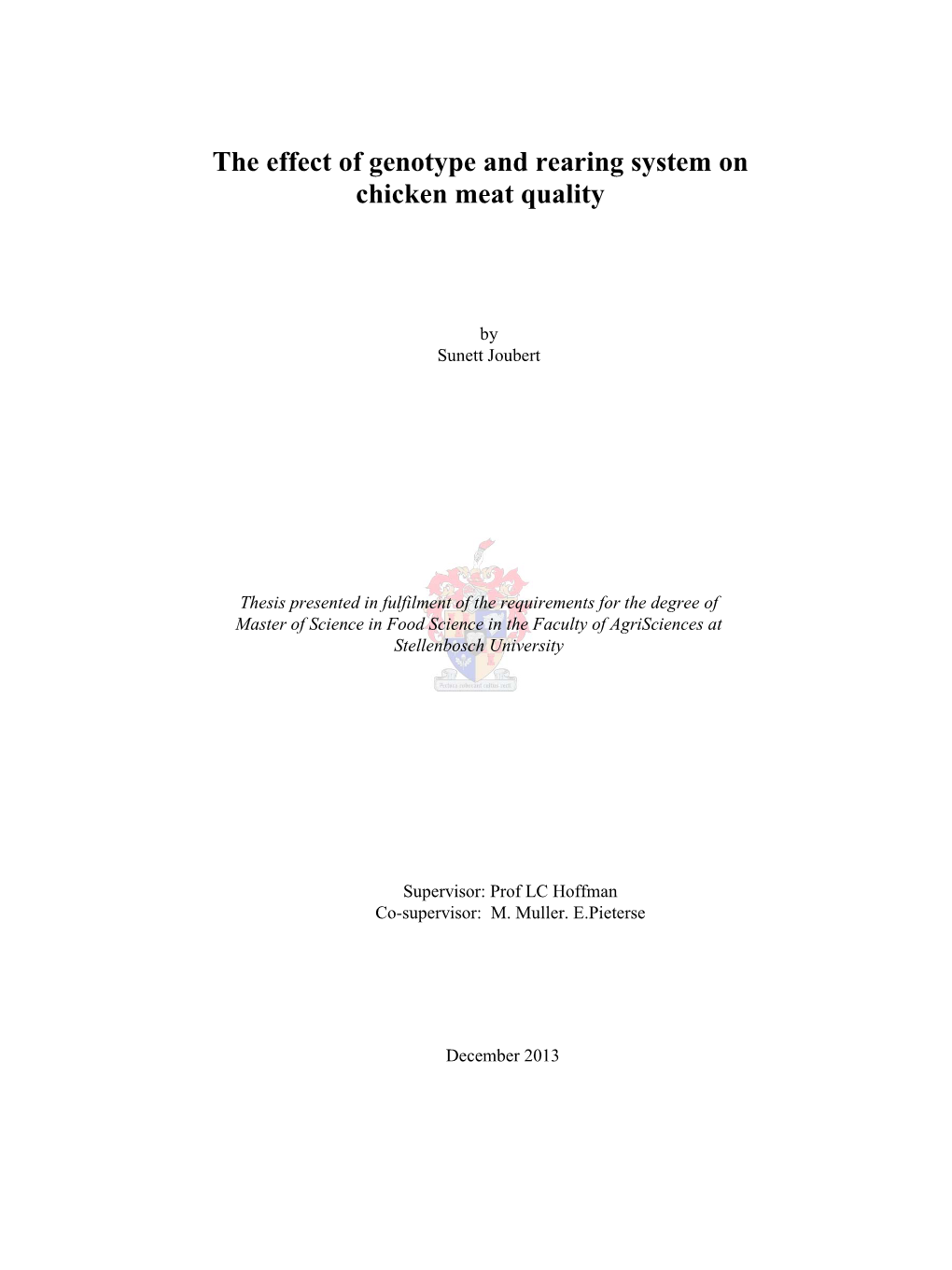 The Effect of Genotype and Rearing System on Chicken Meat Quality