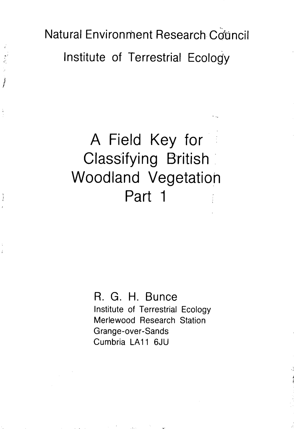 A Field Key for Classifying British Woodland Vegetation Part 1