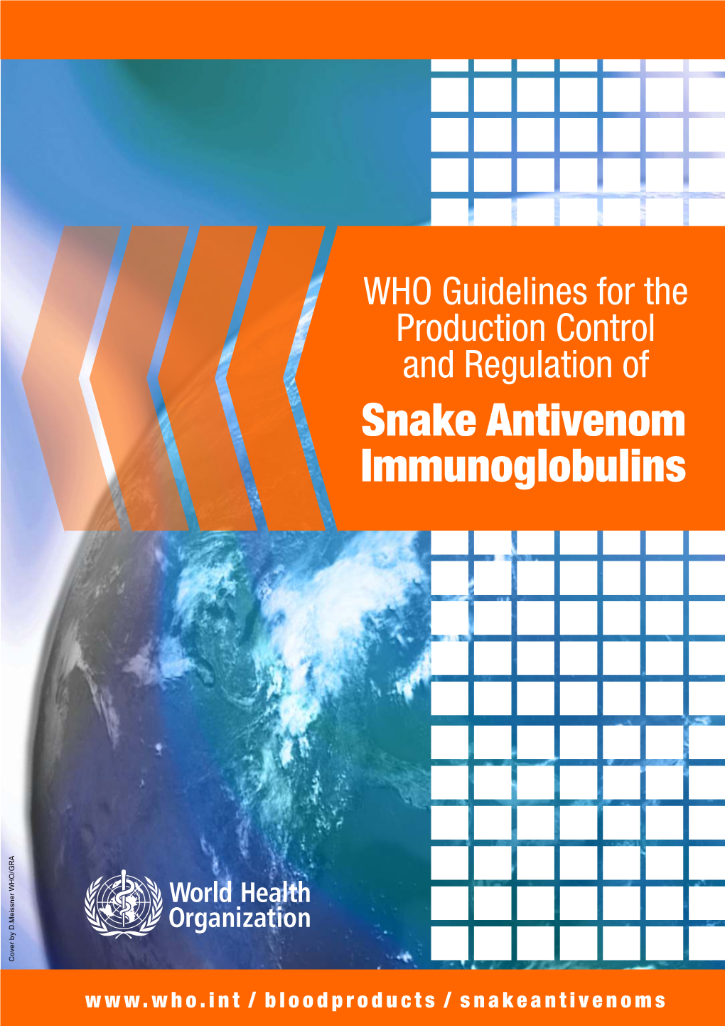 WHO Guidelines For The Production, Control And Regulation Of Snake ...