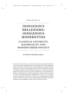 Indigenous Hellenisms/ Indigenous Modernities Classical Antiquity, Materiality, and Modern Greek Society