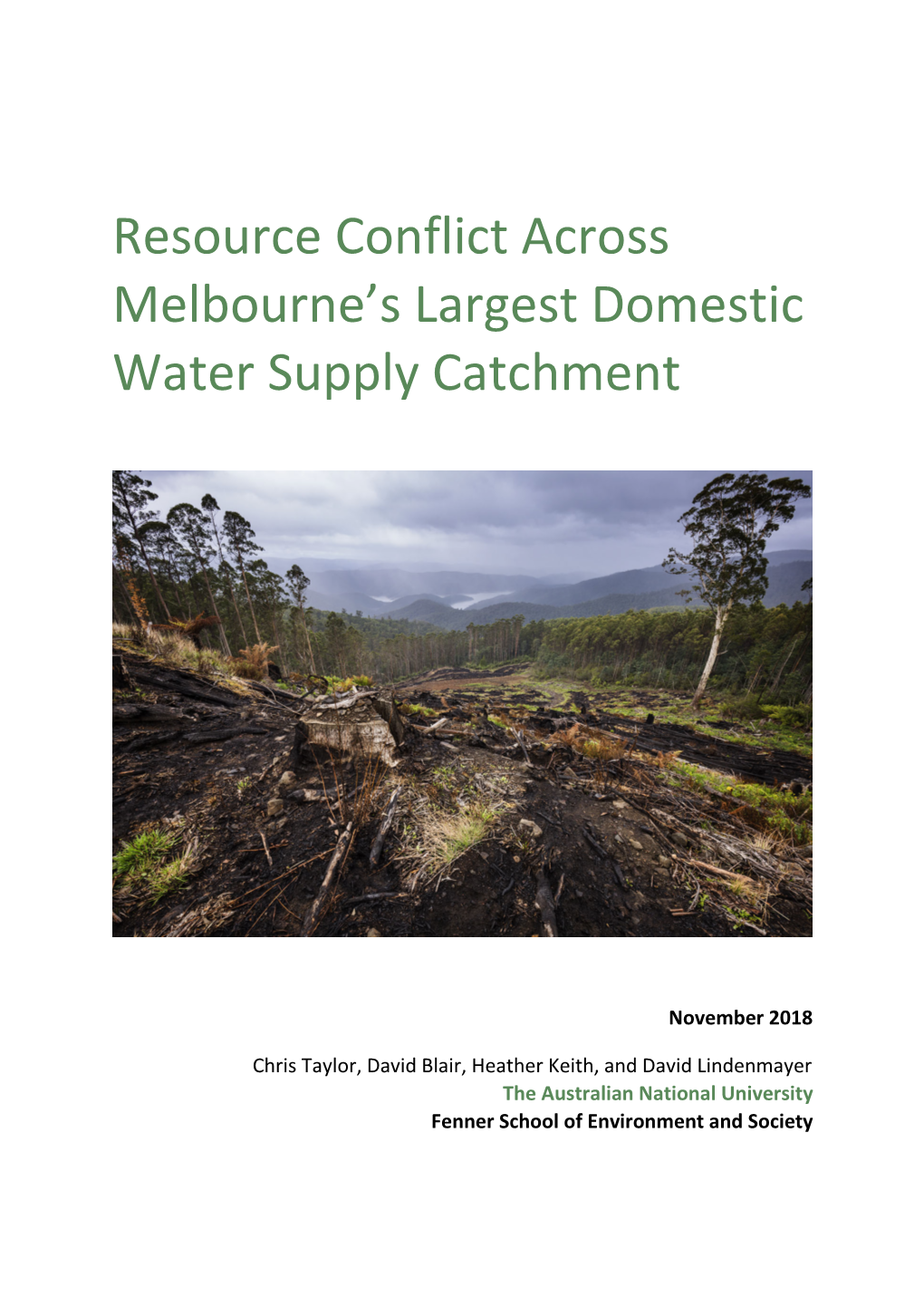 Resource Conflict Across Melbourne's Largest Domestic Water Supply