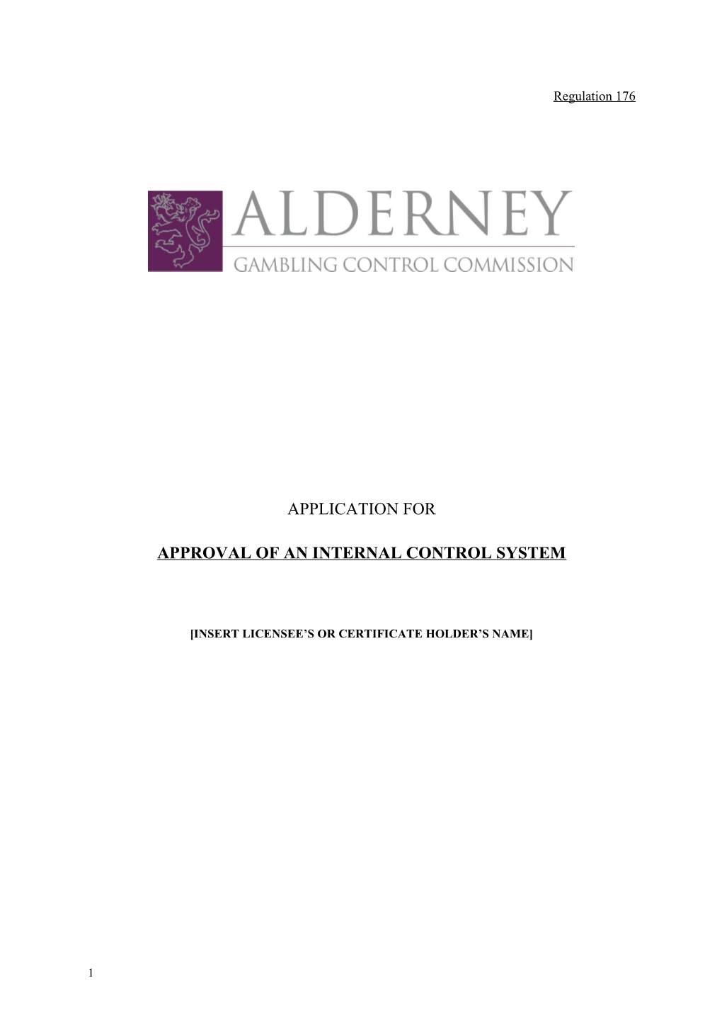 Approval of an Internal Control System