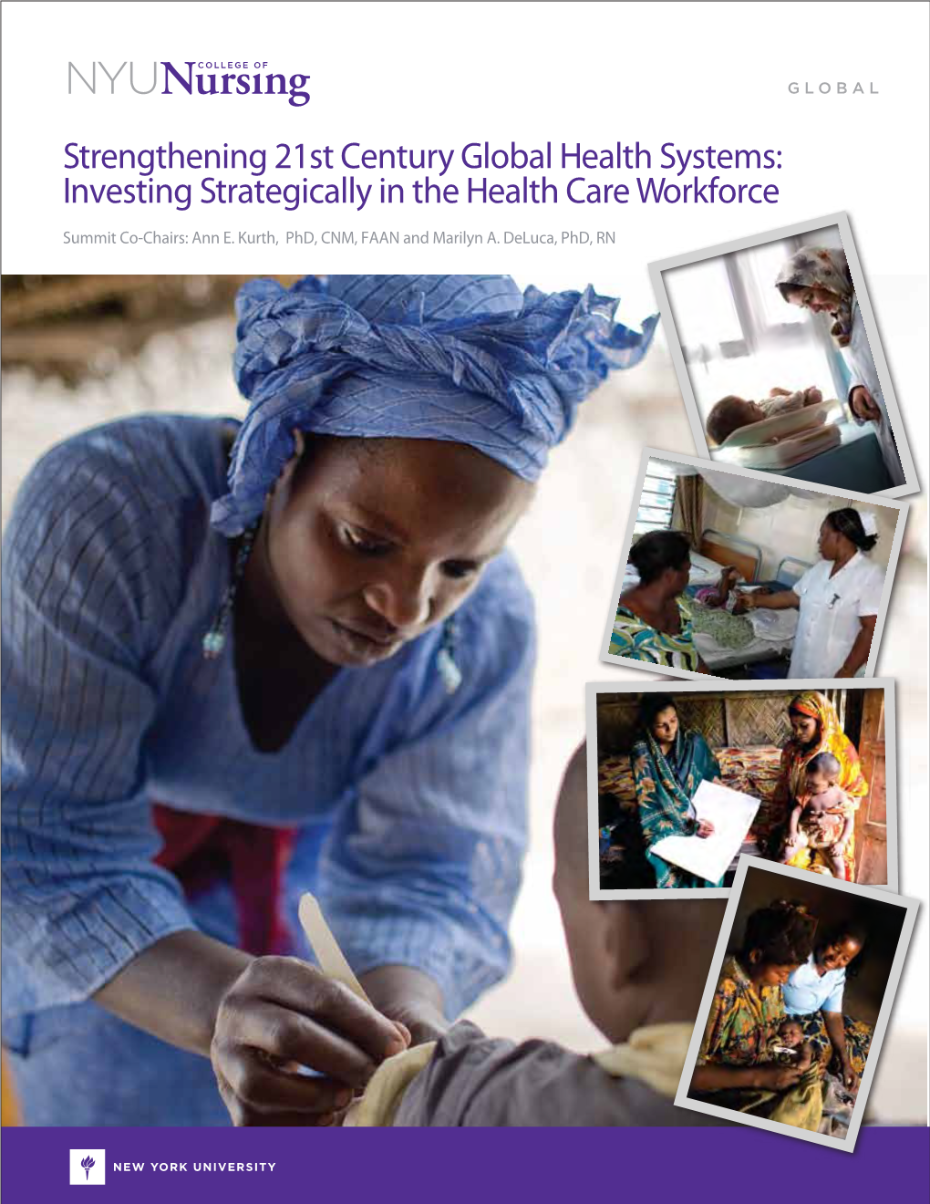 Strengthening 21St Century Global Health Systems: Investing Strategically in the Health Care Workforce