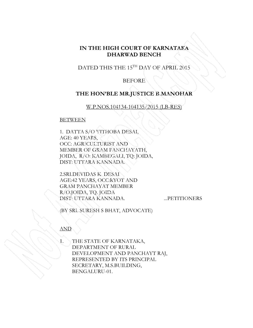 In the High Court of Karnataka Dharwad Bench Dated This the 15Th Day of April 2015 Before the Hon'ble Mr.Justice B.Manohar