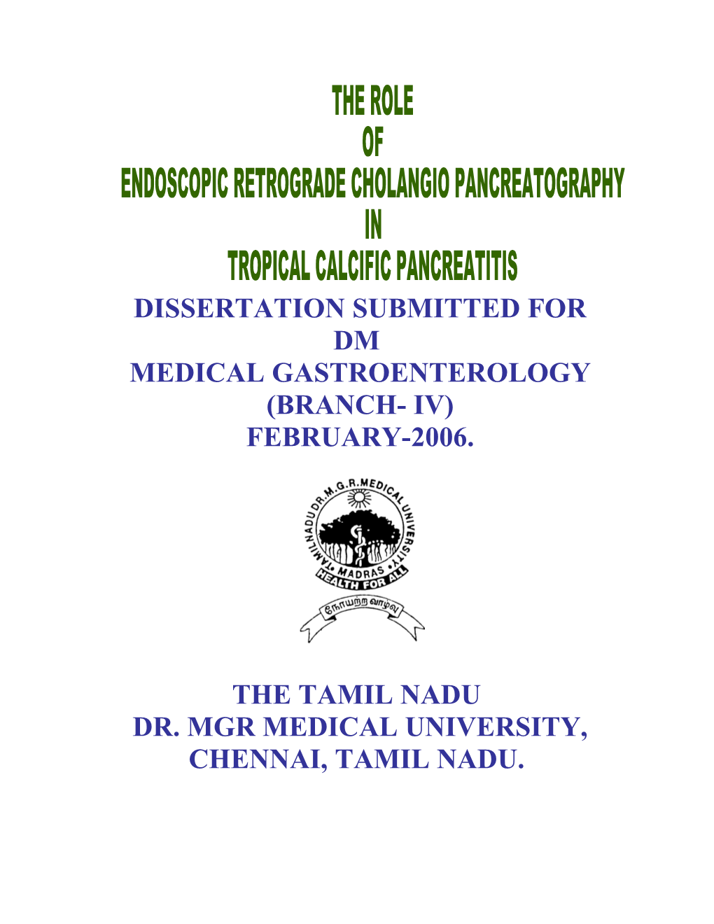 February-2006. the Tamil Nadu Dr. Mgr Medical University