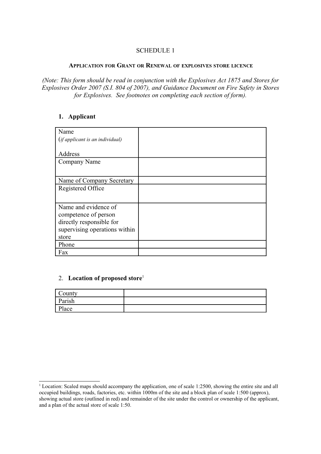 Application for Grant Or Renewal of Explosives Store Licence