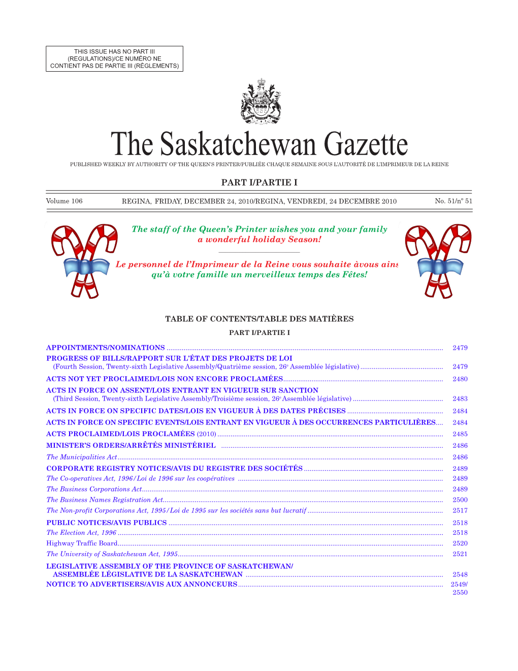 The Saskatchewan Gazette PUBLISHED WEEKLY by AUTHORITY of the QUEEN’S PRINTER/Publiée Chaque Semaine Sous L’Autorité De L’Imprimeur De La Reine