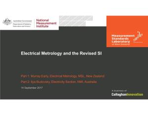 Electrical Metrology and the Revised SI
