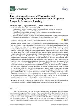 Emerging Applications of Porphyrins and Metalloporphyrins in Biomedicine and Diagnostic Magnetic Resonance Imaging
