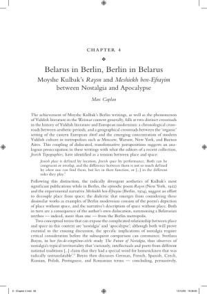 Belarus in Berlin, Berlin in Belarus Moyshe Kulbak’S Raysn and Meshiekh Ben-Efrayim Between Nostalgia and Apocalypse