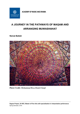 A Journey in the Pathways of Maqam and Arranging Muwashahat