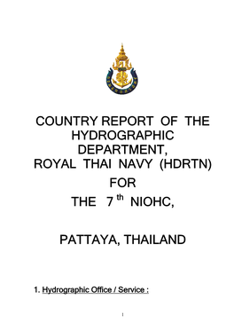 COUNTRY REPORT of the HYDROGRAPHIC DEPARTMENT, ROYAL THAI NAVY (HDRTN) for the 7 Th NIOHC