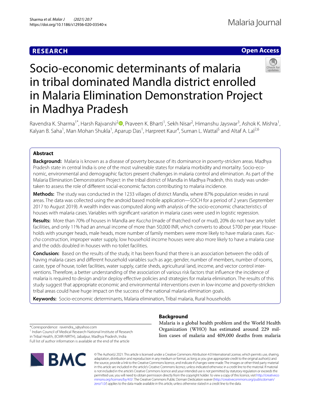 Socio-Economic Determinants of Malaria in Tribal Dominated Mandla District Enrolled in Malaria Elimination Demonstration Project