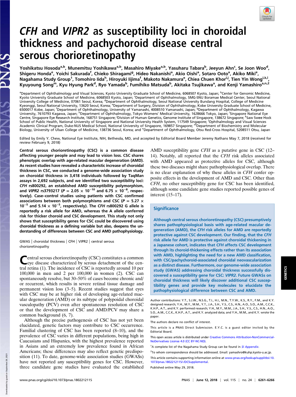 CFH and VIPR2 As Susceptibility Loci in Choroidal Thickness and Pachychoroid Disease Central Serous Chorioretinopathy