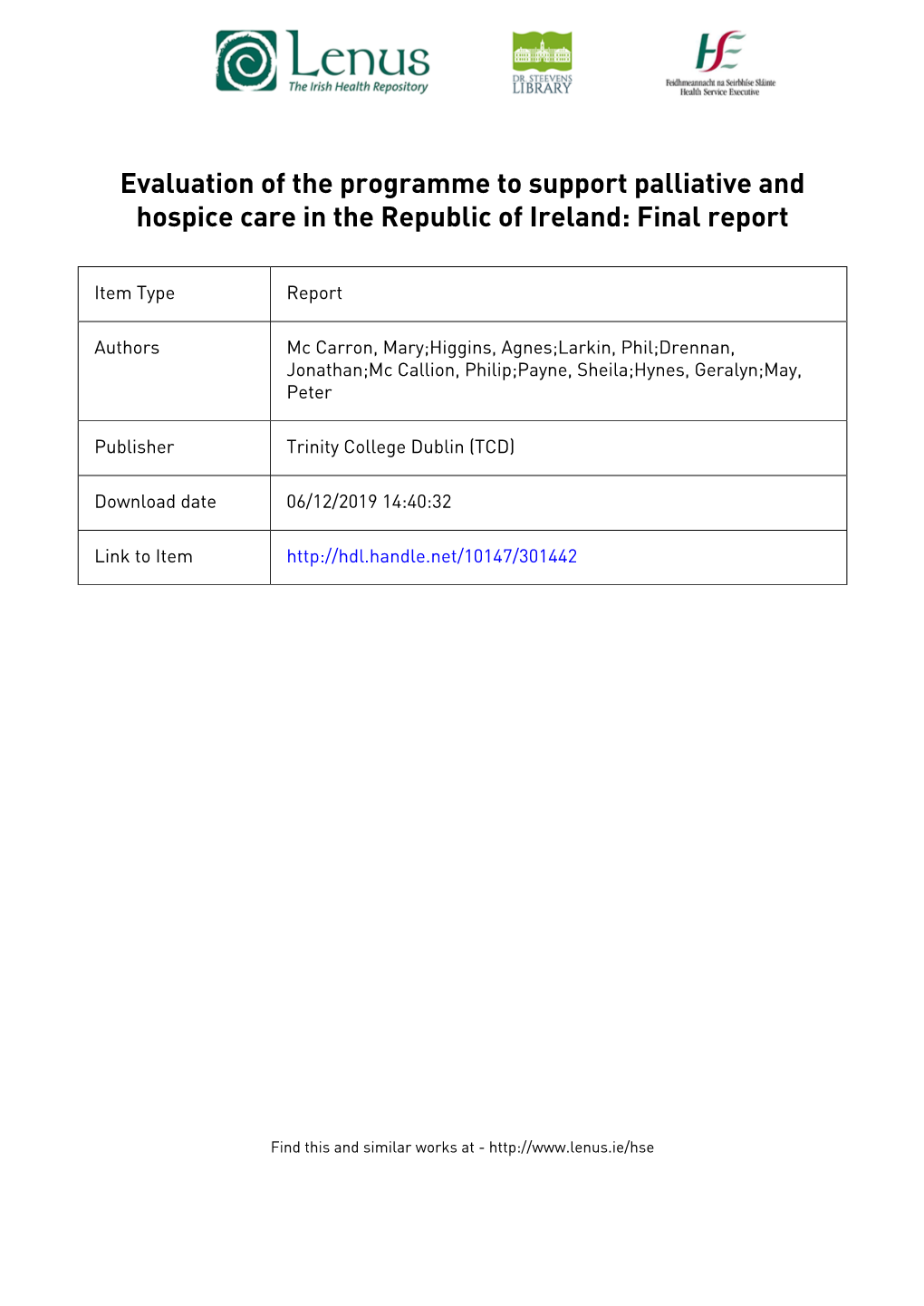 Evaluation of the Programme to Support Palliative and Hospice Care in the Republic of Ireland: Final Report