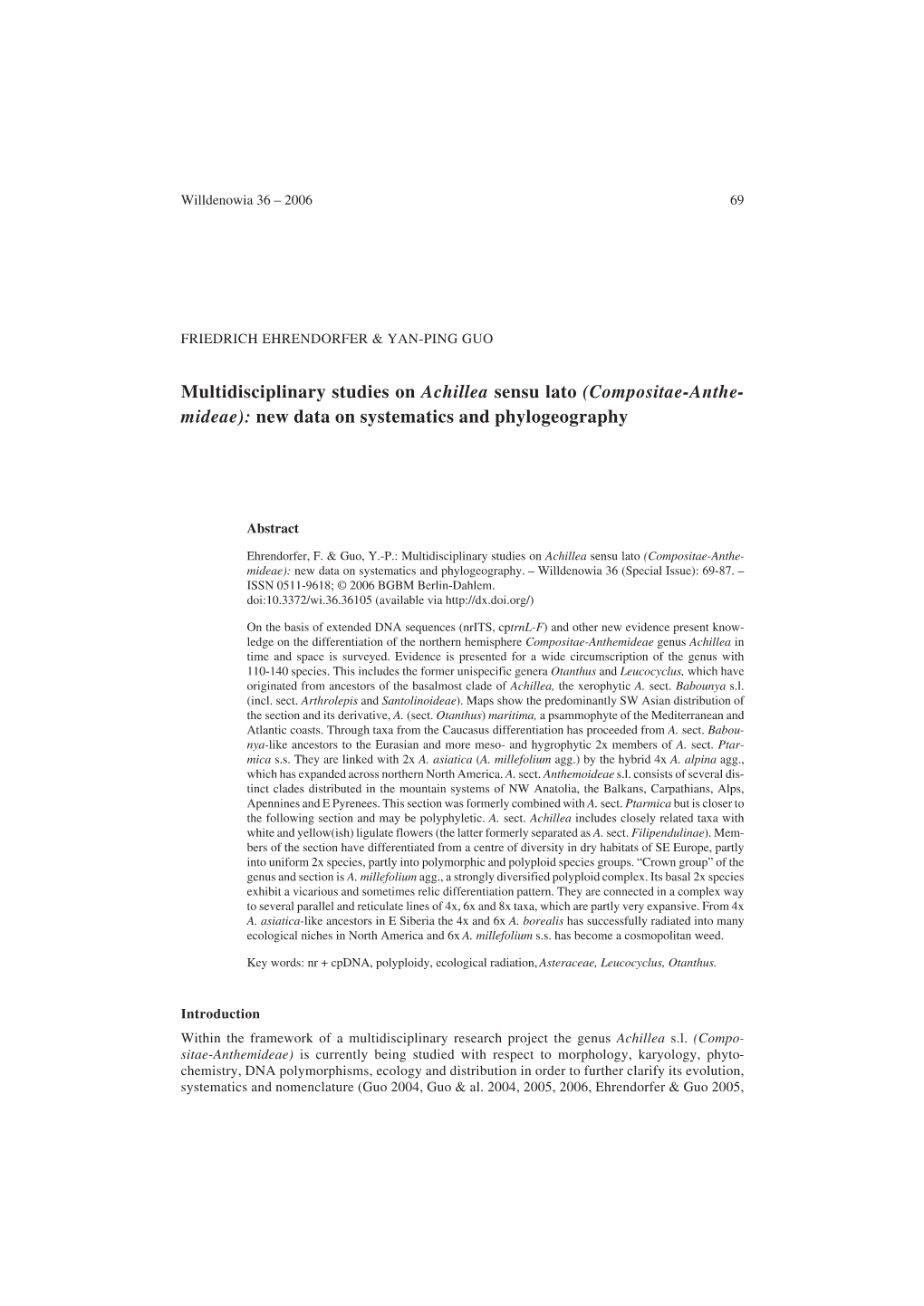 Multidisciplinary Studies on Achillea Sensu Lato (Compositae-Anthe- Mideae): New Data on Systematics and Phylogeography