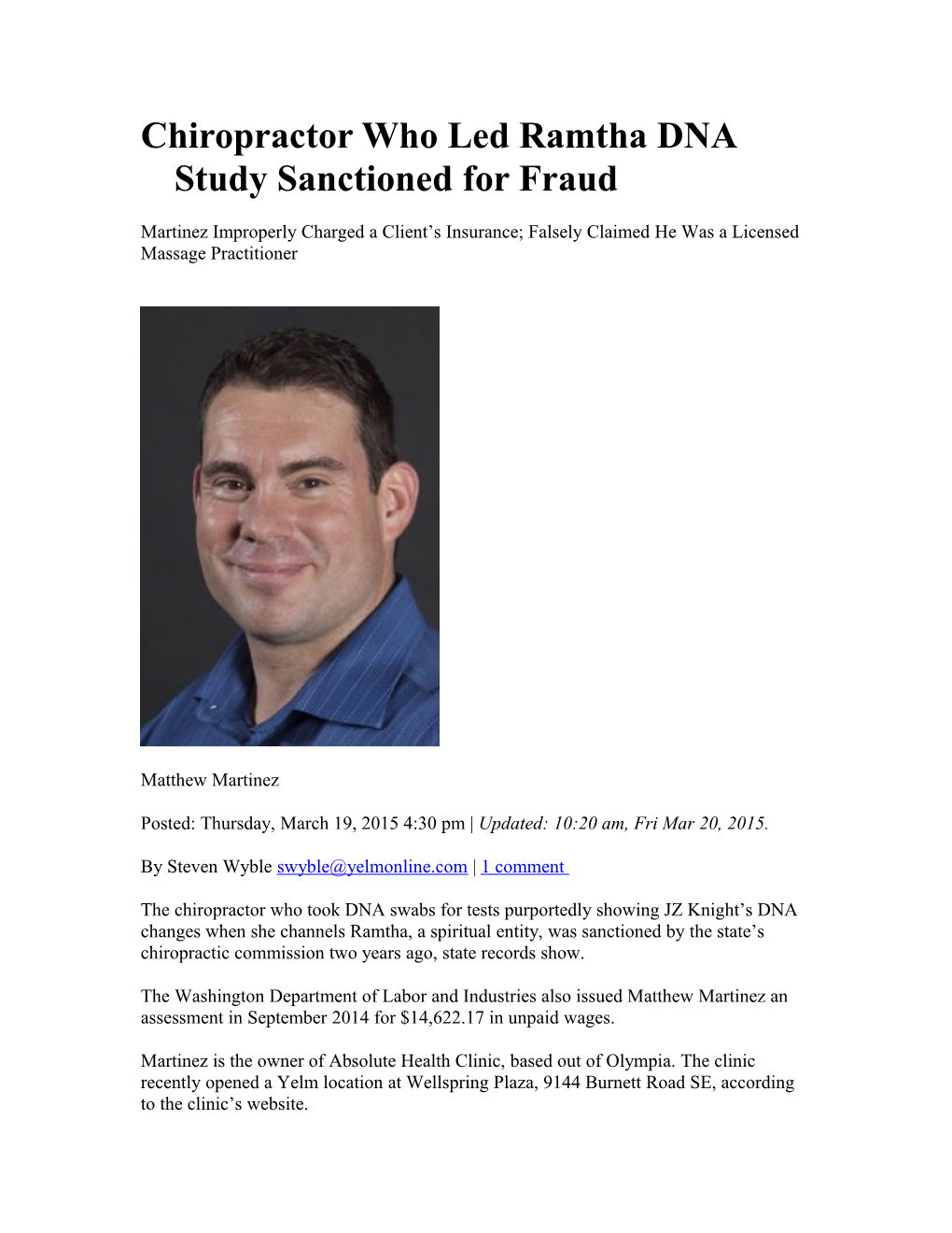 Chiropractor Who Led Ramtha DNA Study Sanctioned for Fraud