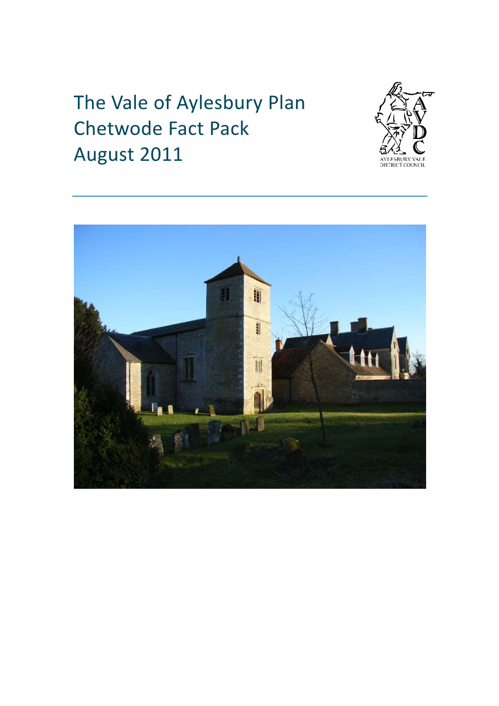 Chetwode Fact Pack August 2011